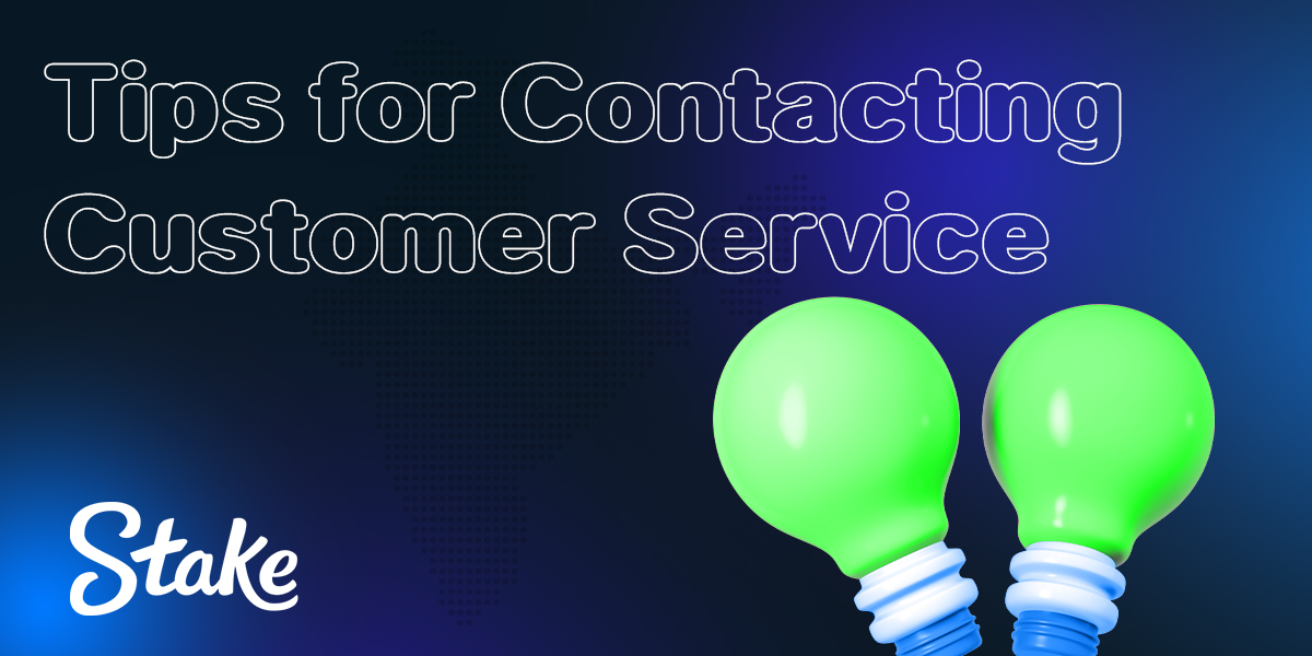 Useful tips for quick problem solving on Stake website